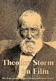 Laage, Karl Ernst: Theodor Storm Im Film: Die Kino- Und Fernsehverfilmungen Seiner Werke  Eine Dokumentation