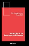 Wahl, Jurgen: Sozialpolitik in Der okonomischen Diskussion