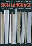 Prillwitz, Siegmund: International Bibliography of Sign Language Prillwitz, Siegmund: International Bibliography of Sign Language