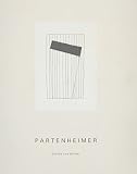 Partenheimer, Jurgen: Jurgen Partenheimer: Drucke Und Bucher = Prints and Books