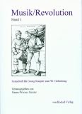 Knepler, Georg: Musik/Revolution: Festschrift Fur Georg Knepler Zum 90. Geburtstag
