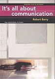 Barry, Robert: It's All about Communication: Robert Barry Barry, Robert: It's All about Communication: Robert Barry