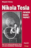 Margaret Cheney: Nikola Tesla. Biographie Margaret Cheney: Nikola Tesla. Biographie