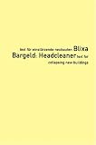 Bargeld, Blixa: Headcleaner: Text Fur Einsturzende Neubauten/Text for Collapsing New Buildings Bargeld, Blixa: Headcleaner: Text Fur Einsturzende Neubauten/Text for Collapsing New Buildings