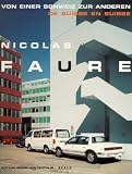 Faure, Nicolas: Von Einer Schweiz Zur Anderen: De Suisse En Suisse Faure, Nicolas: Von Einer Schweiz Zur Anderen: De Suisse En Suisse