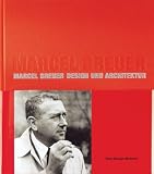 Bergdoll, Barry: Marcel Breuer: Design and Architecture Bergdoll, Barry: Marcel Breuer: Design and Architecture