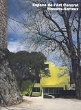 Sowa, Axel: Espace De L'art Concret, Mouans-sartoux Sowa, Axel: Espace De L'art Concret, Mouans-sartoux