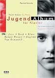 Schmitz, Manfred: Youth Album for Piano Schmitz, Manfred: Youth Album for Piano