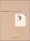 Hulsewig-Johnen, Jutta: Kathe Kollwitz: Das Bild Der Frau Hulsewig-Johnen, Jutta: Kathe Kollwitz: Das Bild Der Frau
