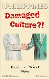 Suzara, Poch: The Philippines Damaged Culture?! Suzara, Poch: The Philippines Damaged Culture?!