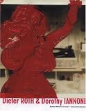 Elger, Dietmar: Dieter Roth & Dorothy Iannone Elger, Dietmar: Dieter Roth & Dorothy Iannone