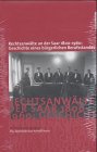 Peter Wettmann-Jungblut: Rechtsanwalte an Der Saar 1800-1960: Geschichte Eines Burgerlichen Berufsstandes