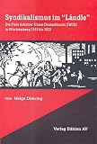 Helge D&ouml;hring: Syndikalismus im "L&auml;ndle"