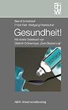 Fikentscher, Wolfgang: Gesundheit!