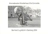 Goldmann, Bernd: Bernhard Luginbuhl in Bamberg: Grossplastiken, Modelle Von Verbrennungen, Zeichnungen, Graphiken