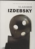 Gosudarstvennyi russkii muzei (Saint Petersburg, Russia): Vladimir Izdebsky: The Return Cycle Gosudarstvennyi russkii muzei (Saint Petersburg, Russia): Vladimir Izdebsky: The Return Cycle