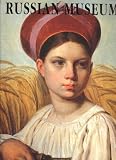 Gusev, V. A.: The State Russian Museum: From the Icon to Modernism Gusev, V. A.: The State Russian Museum: From the Icon to Modernism