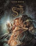 Luis Royo: Secrets.