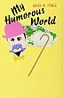My humorous world
