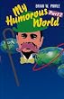 My Humorous World〈Part2〉
