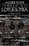 Niwano, Nikkyo: A Guide to the Threefold Lotus Sutra Niwano, Nikkyo: A Guide to the Threefold Lotus Sutra