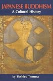 Hunter, Jeffrey: Japanese Buddhism: A Cultural History Hunter, Jeffrey: Japanese Buddhism: A Cultural History