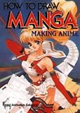 Yoyogi Animation Gakuin: How to Draw Manga: Making Anime Yoyogi Animation Gakuin: How to Draw Manga: Making Anime