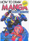 Hayashi, Hikaru: Giant Robots Hayashi, Hikaru: Giant Robots