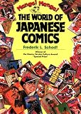 Manga! Manga!: The World of Japanese Comics (4770012527) by Schodt, Frederik Schodt, Frederik: Manga! Manga!: The World of Japanese Comics