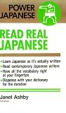 Ashby, Janet: Read Real Japanese Ashby, Janet: Read Real Japanese