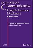 Sharpe, Peter: Kodansha's Communicative English-Japanese Dictionary