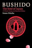 Nitobe, Inazo: Bushido: The Soul of Japan