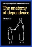 Doi, Takeo: The Anatomy of Dependence