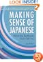 Making Sense of Japanese: What the Textbooks Don't Tell You (Power Japanese Series) (Kodansha's Children's Classics)