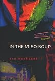 McCarthy, Ralph F.: In the Miso Soup McCarthy, Ralph F.: In the Miso Soup