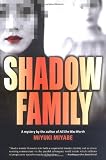 Miyabe, Miyuki: Shadow Family