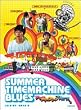 サマータイムマシン・ブルース (竹書房文庫)