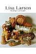 リサ・ラーション作品集 スウェーデンからきた猫と天使たち (P-Vine Books) (P‐Vine BOOKs)
