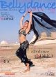 Belly dance japan (ベリーダンス・ジャパン) vol.02 おんなを磨く、女を上げるダンスマガジン (イカロス・ムック)