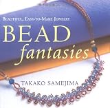 Samejima, Takako: Bead Fantasies