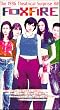 Foxfire [VHS] [Import]