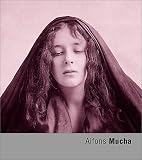 Moucha, Josef: Alfons Mucha Moucha, Josef: Alfons Mucha