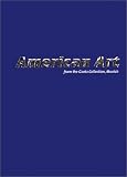 Smolik, Noemi: American Art: From the Goetz Collection, Munich Smolik, Noemi: American Art: From the Goetz Collection, Munich