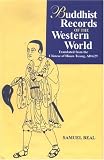 Beal, Samuel: Buddhist Records Of The Western World: Translated From The Chinese Of Hiuen Tsiang, Ad 629 Beal, Samuel: Buddhist Records Of The Western World: Translated From The Chinese Of Hiuen Tsiang, Ad 629