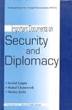 India: Important Documents on Security and Diplomacy India: Important Documents on Security and Diplomacy