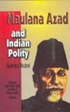 Maulana Abul Kalam Azad Institute of Asian Studies (Calcutta, India): Mualana Azad and Indian Policty