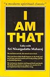 Frydman, Maurice: I Am That: Talks With Sri Nisargadatta Maharaj Frydman, Maurice: I Am That: Talks With Sri Nisargadatta Maharaj