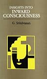 Indian Council of Philosophical Research: Insights into Inward Consciousness Indian Council of Philosophical Research: Insights into Inward Consciousness