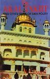 Duggal, K. S.: The Akal Takht and Other Seats of Sikh Polity