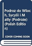 Barycz, Henryk: Podroz Do Woch, Sycylii I Malty Barycz, Henryk: Podroz Do Woch, Sycylii I Malty